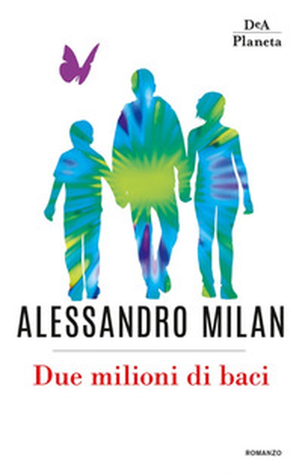 Due milioni di baci - Librerie.coop Due milioni di baci - Librerie.coop