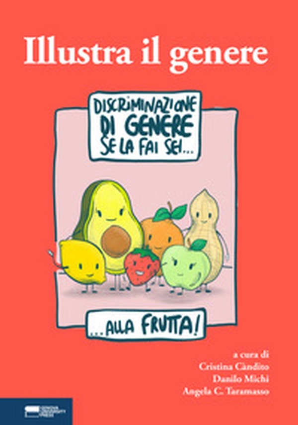 Illustra il genere. Un concorso per vignette sul linguaggio di genere all'Università di Genova - Librerie.coop Illustra il genere. Un concorso per vignette sul linguaggio di genere all'Università di Genova - Librerie.coop