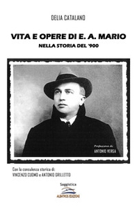 Vita e opere di E. A. Mario nella storia del 900 - Librerie.coop