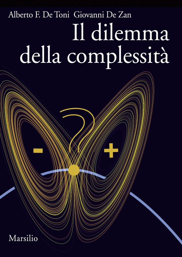 Il dilemma della complessità - Librerie.coop Il dilemma della complessità - Librerie.coop