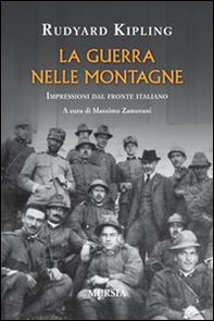 La guerra nelle montagne. Impressioni del fronte italiano - Librerie.coop