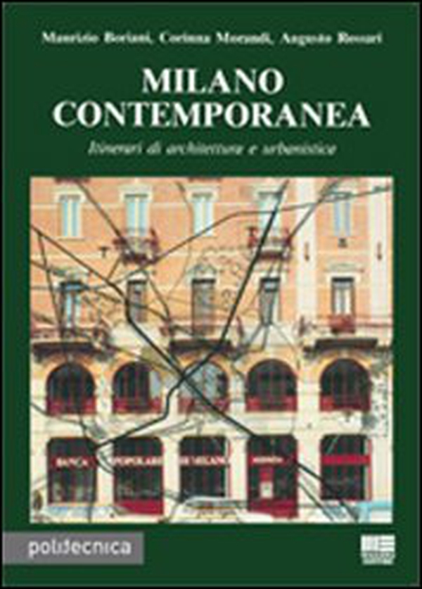 Milano contemporanea - Librerie.coop Milano contemporanea - Librerie.coop