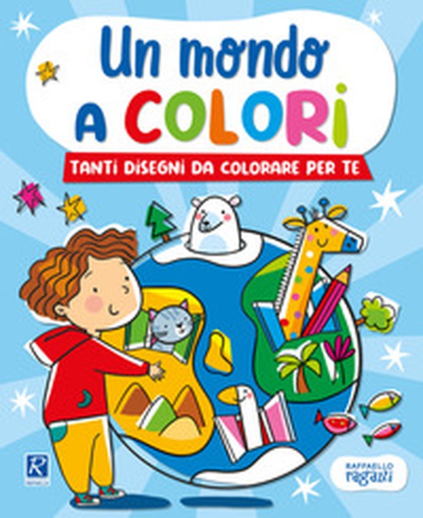 Un mondo a colori. Celeste - Librerie.coop Un mondo a colori. Celeste - Librerie.coop