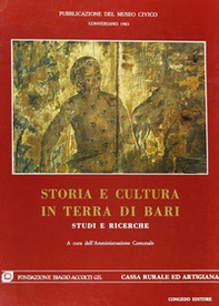 Storia e cultura in terra di Bari. Studi e ricerche - Vol. 1 - Librerie.coop
