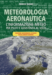 Meteorologia aeronautica. L'informazione meteo per piloti e assistenza al volo - Librerie.coop