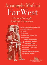 Far West. Genocidio degli indiani d'America - Librerie.coop