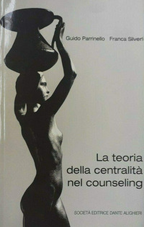La teoria della centralità nel Counseling - Librerie.coop La teoria della centralità nel Counseling - Librerie.coop
