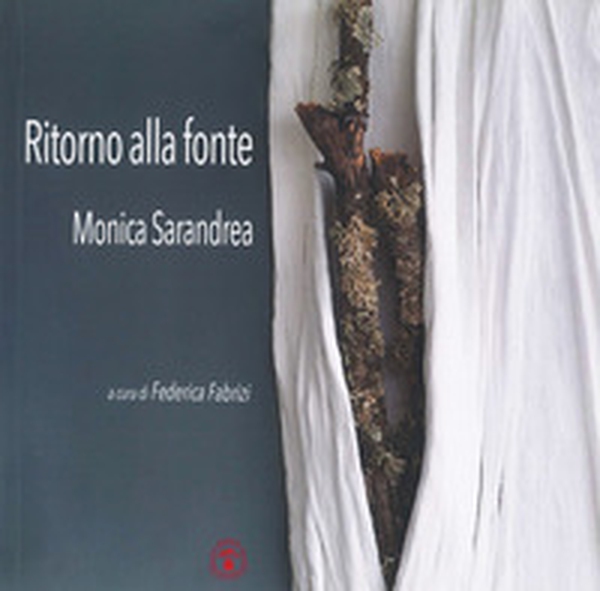 Ritorno alla fonte. Monica Sarandrea - Librerie.coop Ritorno alla fonte. Monica Sarandrea - Librerie.coop