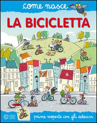 La bicicletta. Con adesivi - Librerie.coop