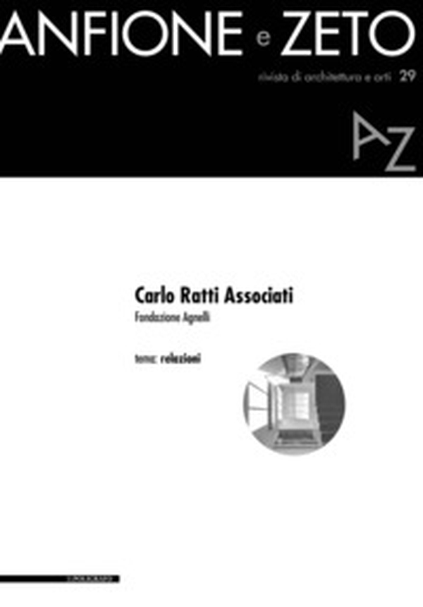 Carlo Ratti Associati. Fondazione Agnelli - Librerie.coop Carlo Ratti Associati. Fondazione Agnelli - Librerie.coop