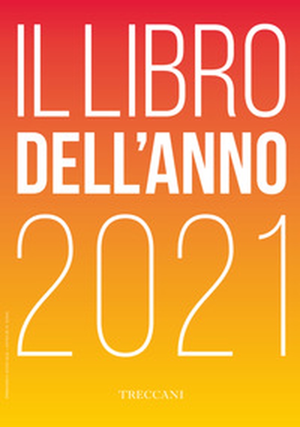 Treccani. Il libro dell'anno 2021 - Librerie.coop Treccani. Il libro dell'anno 2021 - Librerie.coop