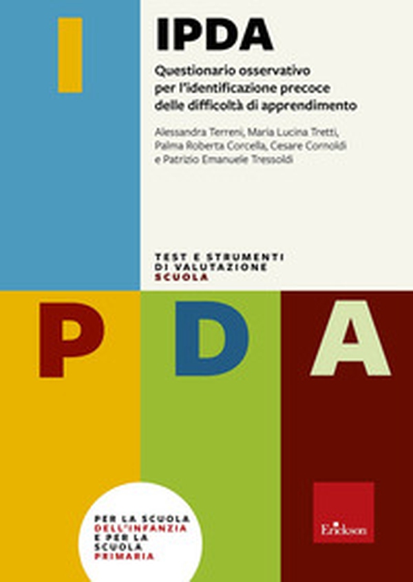 IPDA. Questionario osservativo per l'identificazione precoce delle difficoltà di apprendimento - Librerie.coop IPDA. Questionario osservativo per l'identificazione precoce delle difficoltà di apprendimento - Librerie.coop