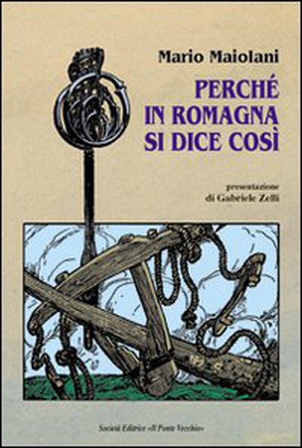 Perché in Romagna si dice così - Librerie.coop Perché in Romagna si dice così - Librerie.coop
