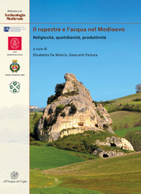 Il rupestre e l'acqua nel Medioevo. Religiosità, quotidianità, produttività - Librerie.coop Il rupestre e l'acqua nel Medioevo. Religiosità, quotidianità, produttività - Librerie.coop