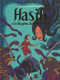 Hasib e la regina dei serpenti - Librerie.coop