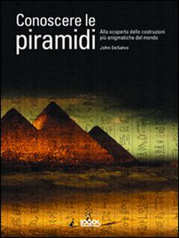 Conoscere le piramidi - Librerie.coop Conoscere le piramidi - Librerie.coop