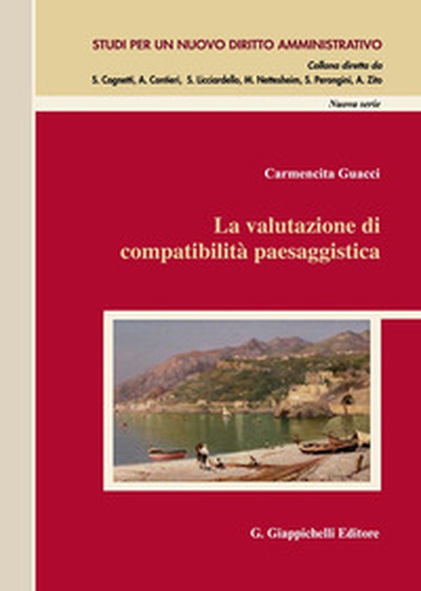La valutazione di compatibilità paesaggistica - Librerie.coop La valutazione di compatibilità paesaggistica - Librerie.coop