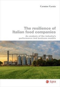 The resilience of Italian food companies. An analysis of the industry's performance and business models - Librerie.coop