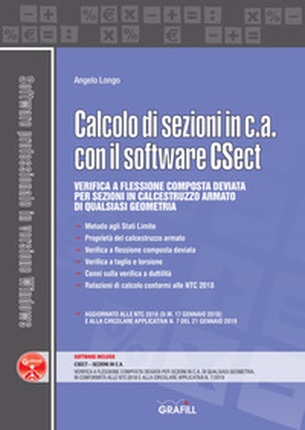 Calcolo di sezioni in c.a. con il software CSect - Librerie.coop Calcolo di sezioni in c.a. con il software CSect - Librerie.coop