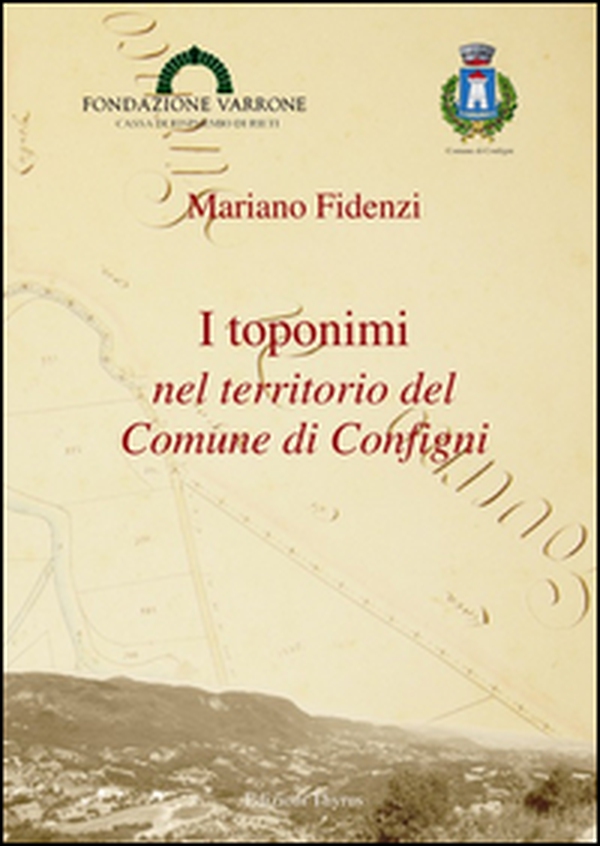 I toponimi nel territorio del comune di Configni - Librerie.coop I toponimi nel territorio del comune di Configni - Librerie.coop