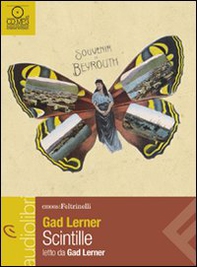 Scintille. Una storia di anime vagabonde letto da Gad Lerner. Audiolibro. CD Audio formato MP3 - Librerie.coop