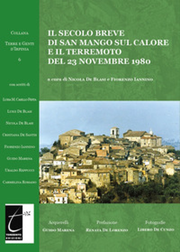 Il secolo breve di San Mango sul Calore e il terremoto del 23 novembre 1980 - Librerie.coop Il secolo breve di San Mango sul Calore e il terremoto del 23 novembre 1980 - Librerie.coop
