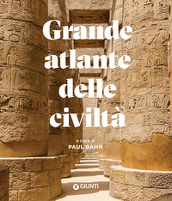 Grande atlante delle civiltà - Librerie.coop Grande atlante delle civiltà - Librerie.coop