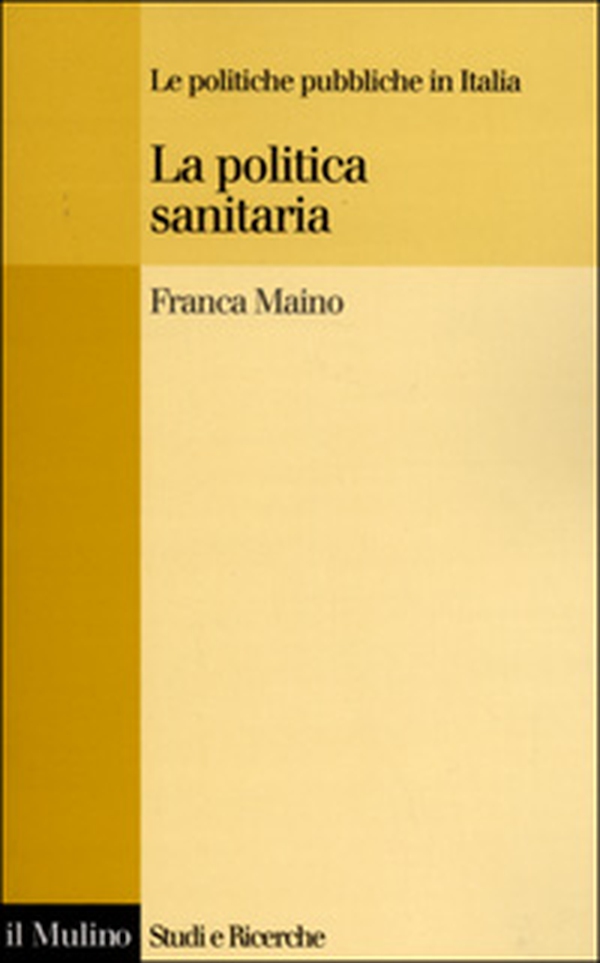 La politica sanitaria - Librerie.coop La politica sanitaria - Librerie.coop
