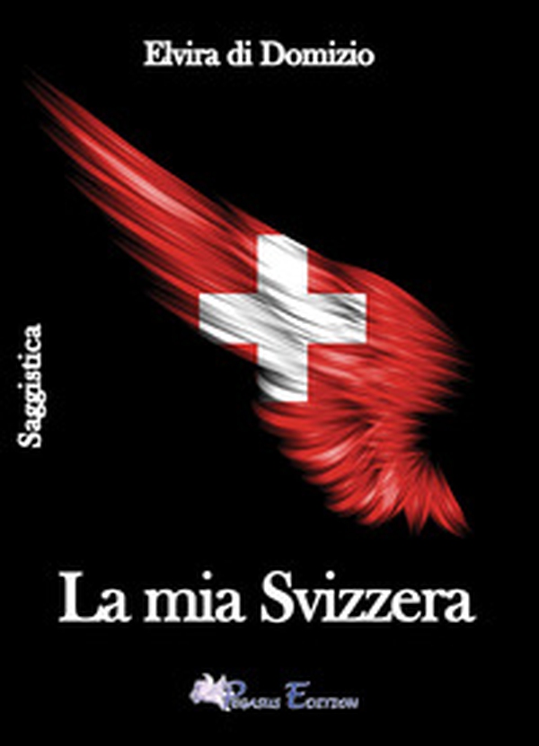 La mia Svizzera - Librerie.coop La mia Svizzera - Librerie.coop