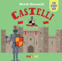 Castelli. Libro pop up - Librerie.coop