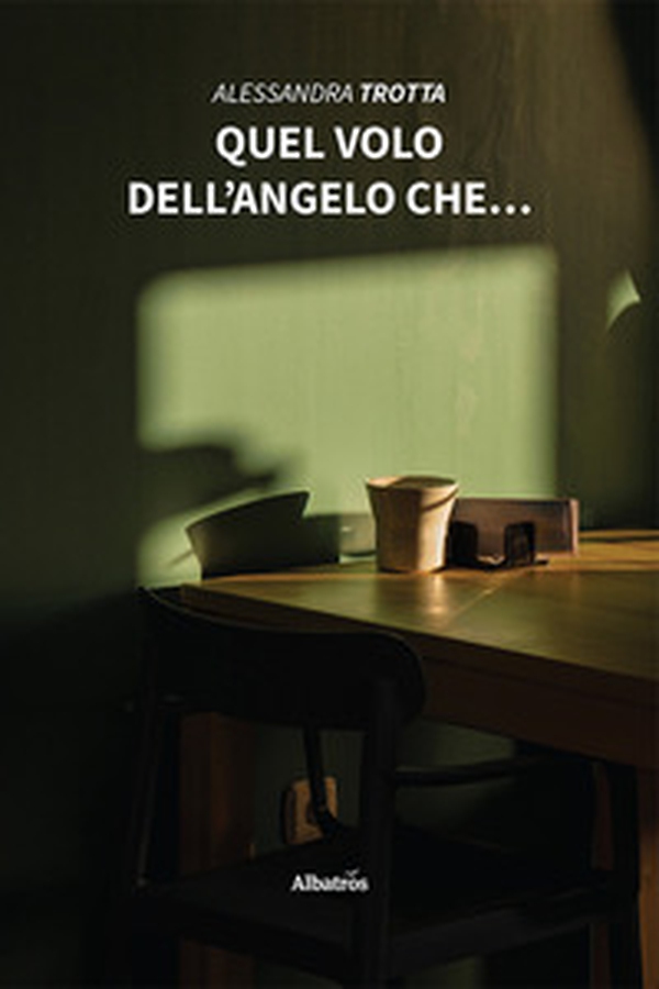 Quel volo dell'angelo che... - Librerie.coop Quel volo dell'angelo che... - Librerie.coop
