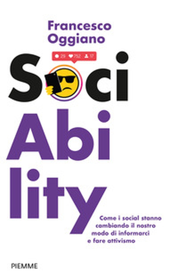 SociAbility. Come i social stanno cambiando il nostro modo di informarci e fare attivismo - Librerie.coop SociAbility. Come i social stanno cambiando il nostro modo di informarci e fare attivismo - Librerie.coop