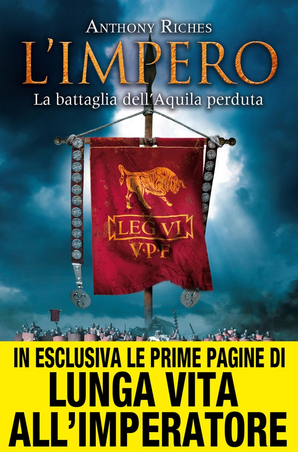 L'impero. La battaglia dell'Aquila perduta - Librerie.coop L'impero. La battaglia dell'Aquila perduta - Librerie.coop
