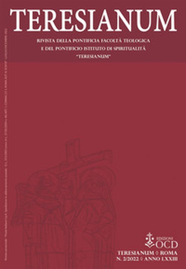 Teresianum. Rivista della Pontificia Facoltà Teologica e del Pontificio Istituto di Spiritualità «Teresianum» - Vol. 2 - Librerie.coop Teresianum. Rivista della Pontificia Facoltà Teologica e del Pontificio Istituto di Spiritualità «Teresianum» - Vol. 2 - Librerie.coop