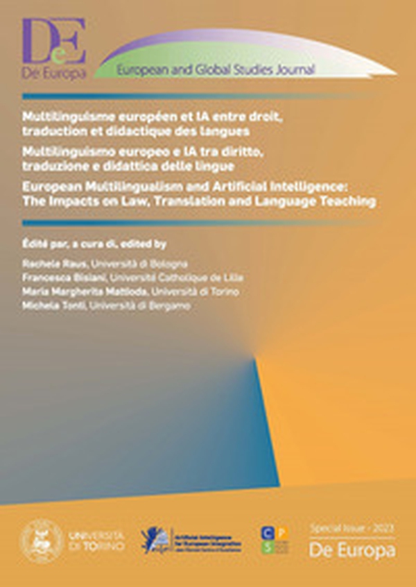 Multilinguisme européen et IA entre droit, traduction et didactique des langues. Ediz. italiana, francese e inglese - Librerie.coop Multilinguisme européen et IA entre droit, traduction et didactique des langues. Ediz. italiana, francese e inglese - Librerie.coop