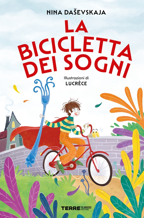 La bicicletta dei sogni - Librerie.coop La bicicletta dei sogni - Librerie.coop