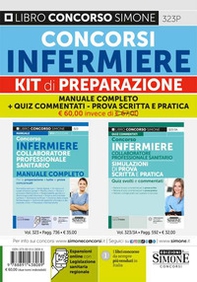 Concorsi infermiere. Kit di preparazione. Manuale completo + Quiz Commentati. Prova scritta e pratica - Librerie.coop