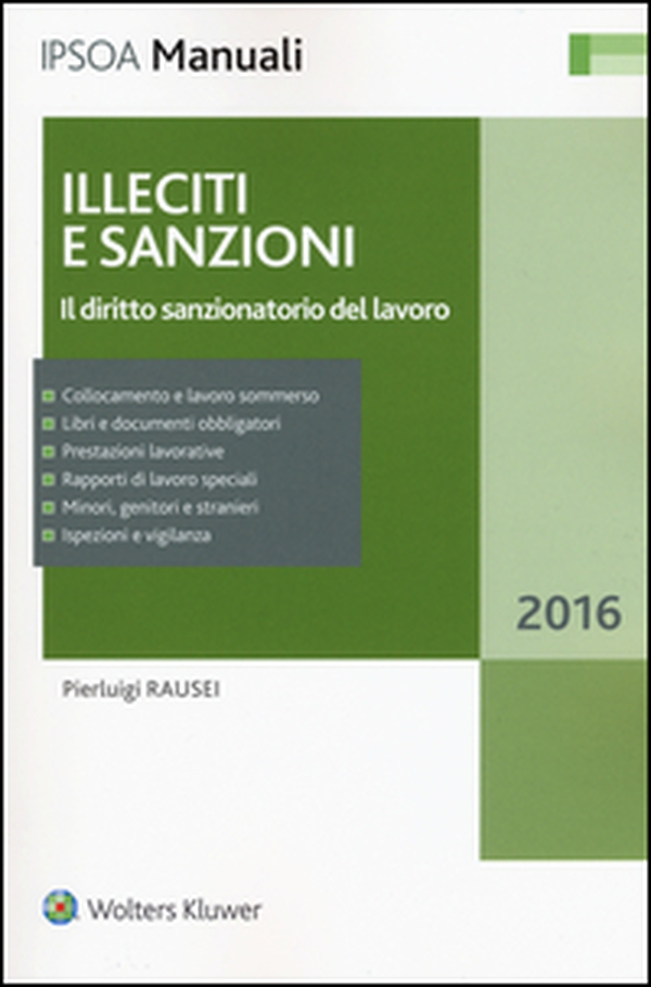 Illeciti e sanzioni. Il diritto sanzionatorio del lavoro - Librerie.coop Illeciti e sanzioni. Il diritto sanzionatorio del lavoro - Librerie.coop