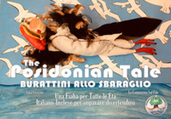The Posidonian Tale. Burattini allo sbaraglio - Librerie.coop The Posidonian Tale. Burattini allo sbaraglio - Librerie.coop