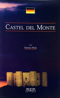 Castel del Monte. Ediz. tedesca - Librerie.coop