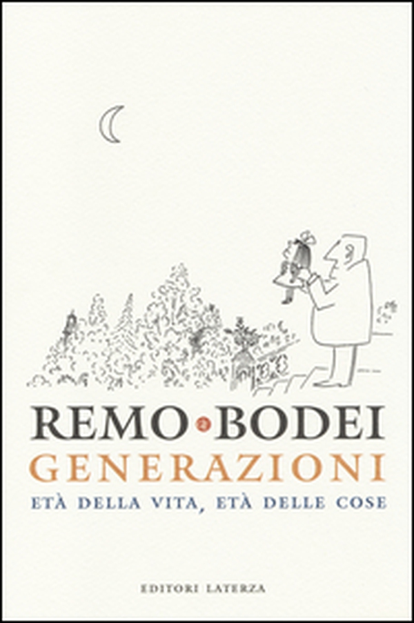 Generazioni. Età della vita, età delle cose - Librerie.coop Generazioni. Età della vita, età delle cose - Librerie.coop
