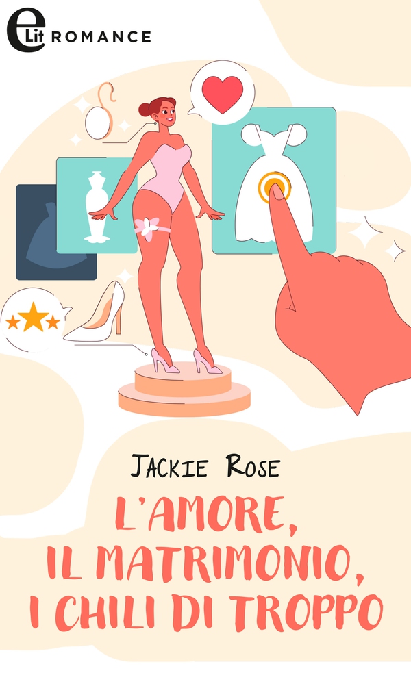 L'AMORE, IL MATRIMONIO, I CHILI DI TROPPO (eLit) - Librerie.coop L'AMORE, IL MATRIMONIO, I CHILI DI TROPPO (eLit) - Librerie.coop