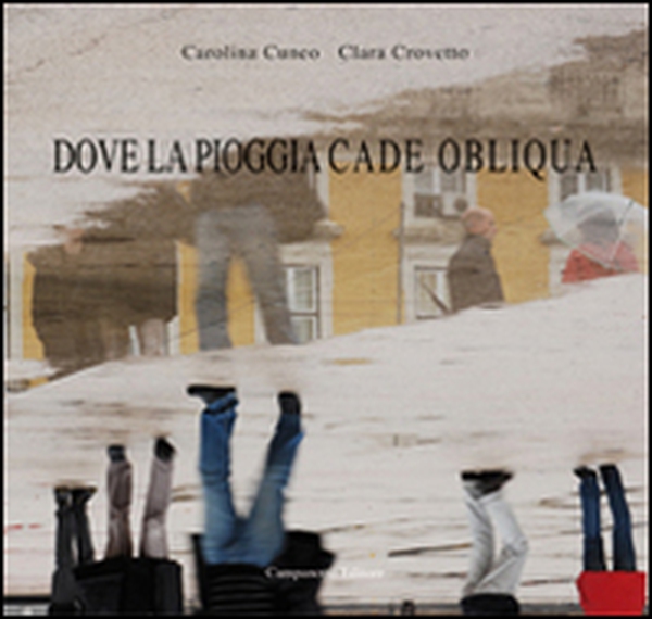 Dove la pioggia cade obliqua. Ediz. italiana e portoghese - Librerie.coop Dove la pioggia cade obliqua. Ediz. italiana e portoghese - Librerie.coop