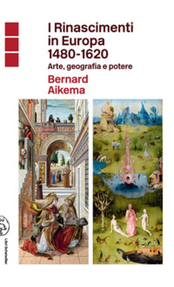 I Rinascimenti in Europa 1480-1620. Arte, geografia e potere - Librerie.coop I Rinascimenti in Europa 1480-1620. Arte, geografia e potere - Librerie.coop