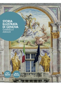 Storia illustrata di Genova - Librerie.coop