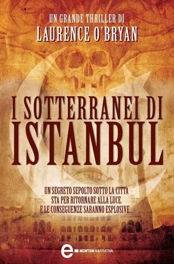 I sotterranei di Istanbul - Librerie.coop I sotterranei di Istanbul - Librerie.coop