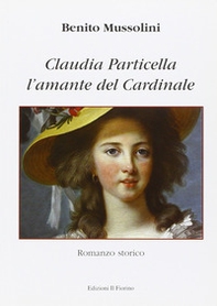 L'amante del cardinale. Claudia Particella - Librerie.coop
