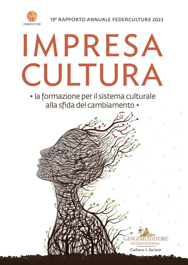 Impresa Cultura. La formazione per il sistema culturale alla sfida del cambiamento - Librerie.coop Impresa Cultura. La formazione per il sistema culturale alla sfida del cambiamento - Librerie.coop
