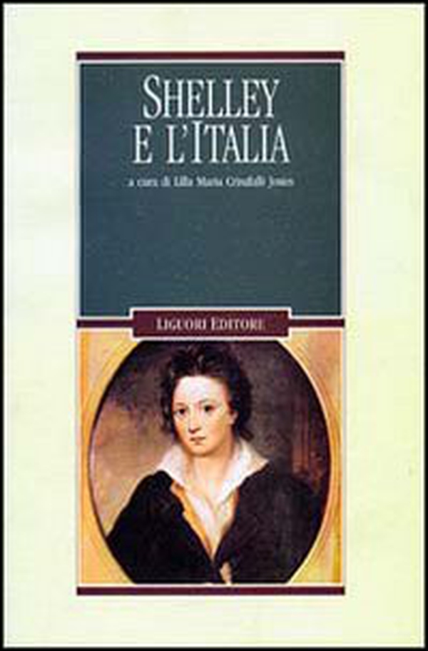Shelley e l'Italia - Librerie.coop Shelley e l'Italia - Librerie.coop