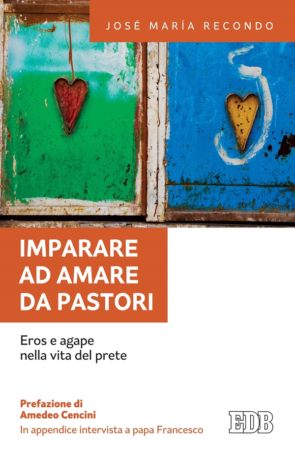 Imparare ad amare da pastori - Librerie.coop Imparare ad amare da pastori - Librerie.coop